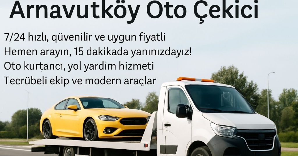 Arnavutköy Oto Çekici